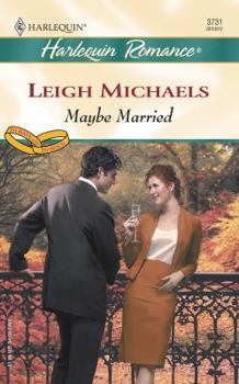 Mass Market Paperback Maybe Married (to Have and to Hold) Book