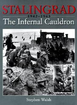 Hardcover Stalingrad: The Infernal Cauldron, 1942-1943 Book