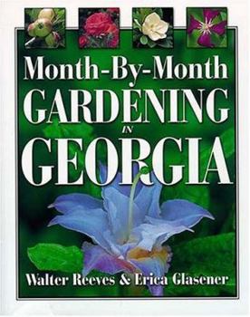 Paperback Month-By-Month Gardening in Georgia Book