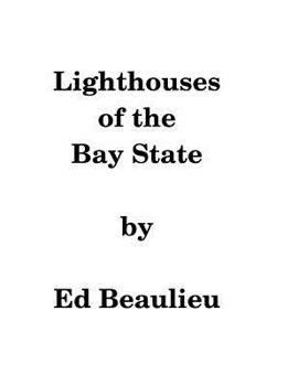 Paperback Lighthouses of the Bay State Book