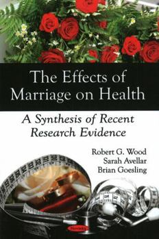 Paperback Effects of Marriage on Health Book