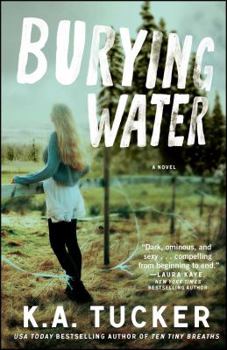 Burying Water - Book #1 of the Burying Water