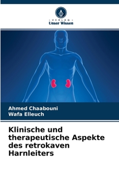Paperback Klinische und therapeutische Aspekte des retrokaven Harnleiters [German] Book