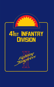 Paperback 41st Infantry Division: Fighting Jungleers Book