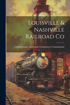 Paperback Louisville & Nashville Railroad Co Book