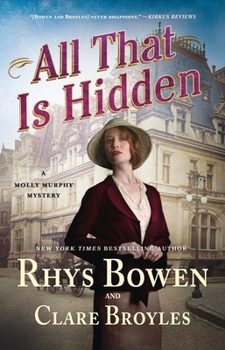 Paperback All That Is Hidden: A Molly Murphy Mystery Book