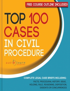 Paperback Top 100 Cases in Civil Procedure: Legal Briefs Book