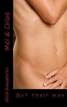 Paperback Mel & Chloe: Get their man Book