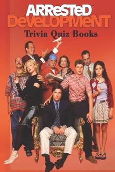 Paperback Arrested Development Trivia Quiz Books Book