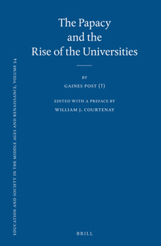 Hardcover The Papacy and the Rise of the Universities Book