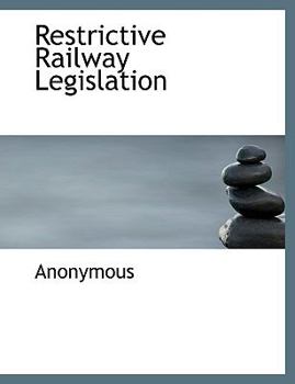 Hardcover Restrictive Railway Legislation Book
