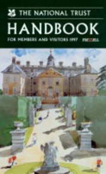 Paperback The National Trust Handbook 1997: For Members and Visitors (National Trust Handbook: A Guide for Members & Vistors) Book