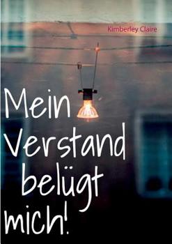 Paperback Mein Verstand belügt mich! [German] Book