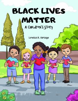 Paperback Black Lives Matter: A Children's Story Book