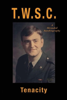 Paperback T.W.S.C: A Shrouded Autobiography Book