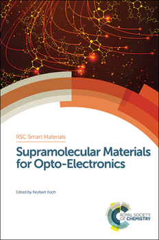 Hardcover Supramolecular Materials for Opto-Electronics Book