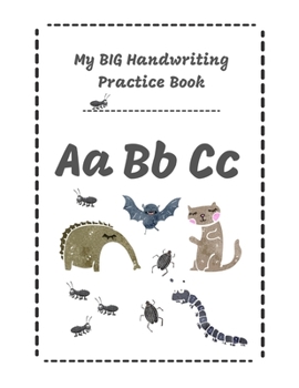 Paperback My BIG Handwriting Practice Book: Cute ABC Animals Large Notebook / Journal with dotted lined paper for K-3 Students Children Kids 100 pages, 8.5" x 1 Book