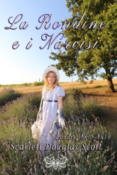 Paperback La Rondine e i Narcisi [Italian] Book