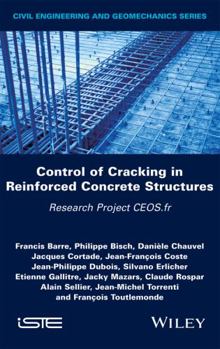 Hardcover Control of Cracking in Reinforced Concrete Structures: Research Project Ceos.Fr Book