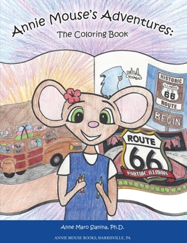 Paperback Annie Mouse's Adventures: The Coloring Book