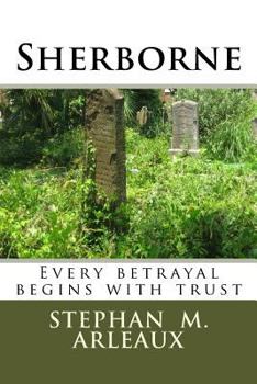 Paperback Sherborne: Every betrayal begins with trust Book