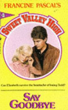 Say Goodbye (Sweet Valley High #23) - Book #23 of the Sweet Valley High