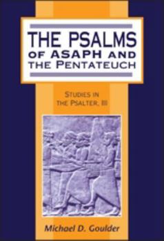 Hardcover Psalms of Asaph and the Pentateuch: Studies in the Psalter, III Book