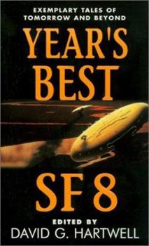 Year's Best SF 8 - Book #8 of the Year's Best SF 