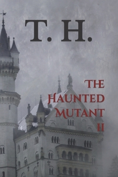 Paperback The Haunted Mutant II Book