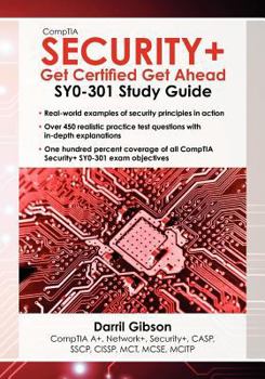 Paperback Comptia Security+: Get Certified Get Ahead: Sy0-301 Study Guide Book