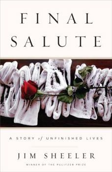 Hardcover Final Salute: A Story of Unfinished Lives Book