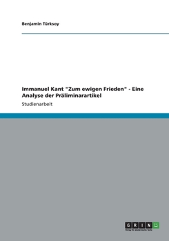 Paperback Immanuel Kant "Zum ewigen Frieden" - Eine Analyse der Präliminarartikel [German] Book