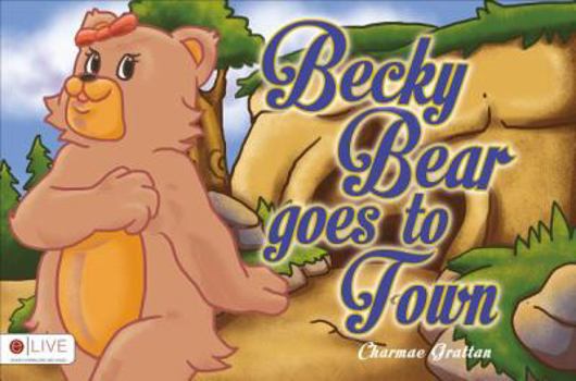 Paperback Becky Bear Goes to Town Book