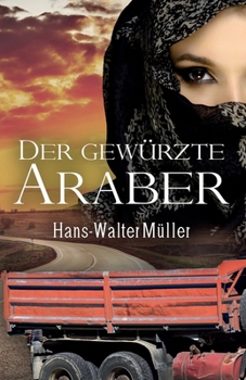 Paperback Der gewürzte Araber [German] Book