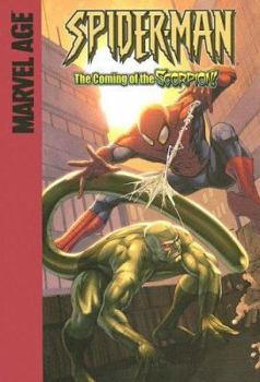 Spider-Man (Marvel Age): The Coming of the Scorpion! - Book #19 of the Marvel Age Spider-Man