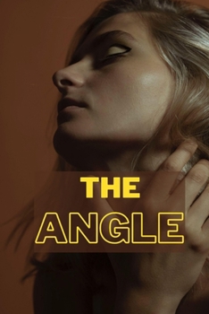 The Angle: Ghost Thriller Story