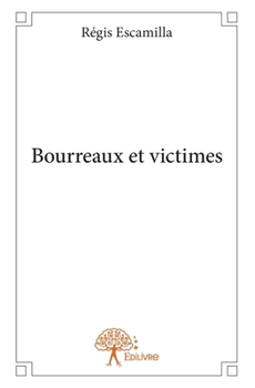 Paperback Bourreaux et victimes [French] Book