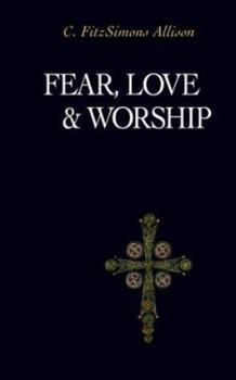 Paperback Fear, Love, and Worship Book
