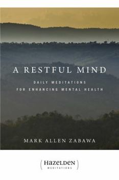 Paperback Restful Mind : Daily Meditations for Enhancing Mental Health Book