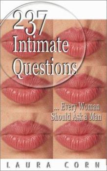 Paperback Two Hundred and Thirty-Seven Intimate Questions...Every Woman Should Ask a Man Book