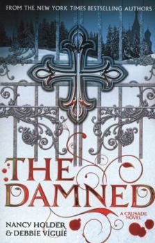 Damned - Book #2 of the Crusade