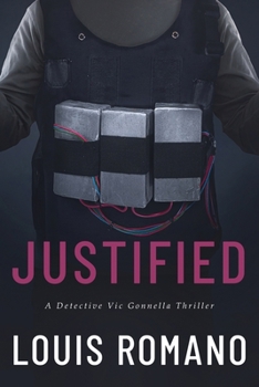 Paperback Justified: A Detective Vic Gonnella Thriller Book