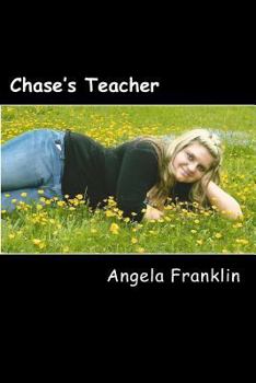 Chase's Teacher - Book #1 of the Cedar Springs