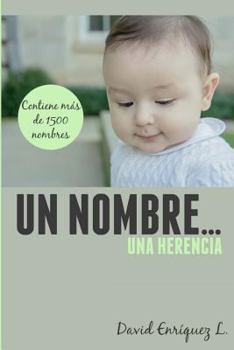 Paperback Un nombre... una herencia [Spanish] Book