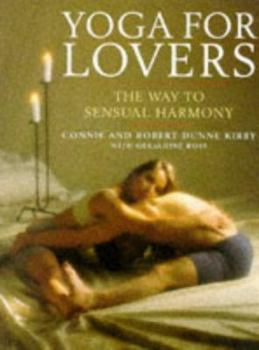 Paperback Yoga for Lovers: The Way to Sensual Harmony Book