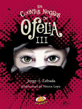 Paperback Cuentos Negros de Ofelia III, Los [Spanish] Book