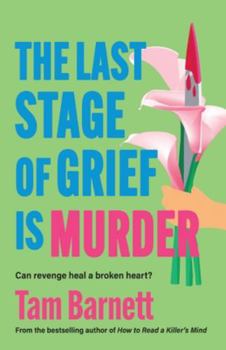 Paperback The Last Stage of Grief is Murder Book