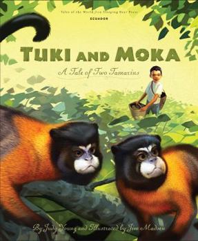 Hardcover Tuki and Moka: A Tale of Two Tamarins Book