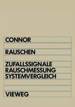 Paperback Rauschen: Zufallssignale, Rauschmessung, Systemvergleich [German] Book
