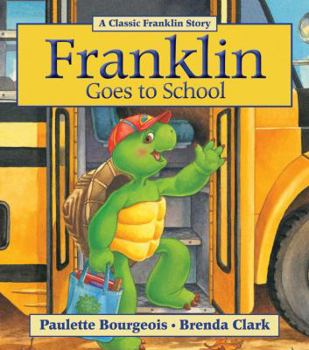 Franklin Goes to School - Book  of the Франклин